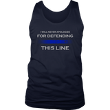 I will never apologize for defending Thin Blue Line Tank Tops