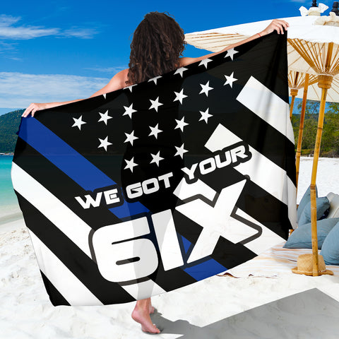 We Got Your Six - Thin Blue Line Sarong