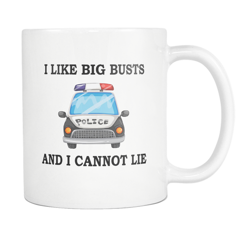 I Like Big Busts And I Cannot Lie Mug/Cup