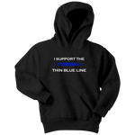 "I support the Thin Blue Line" - Kids Hoodie