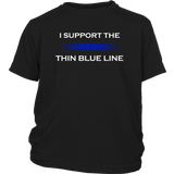 "I support the Thin Blue Line" - Kids Shirt