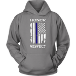 "Honor Respect" Thin Blue Line Flag Shirt + Hoodies