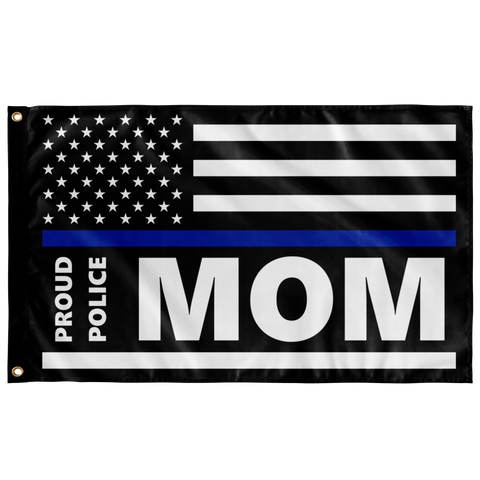 Proud Police Mom - Thin Blue Line Flag