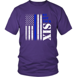 "We got your six" - Thin Blue Line Shirt + Hoodies